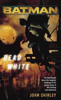 Batman : Dead White