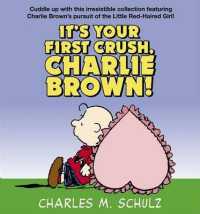It's Your First Crush， Charlie Brown!