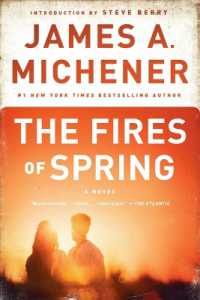 The Fires of Spring : A Novel