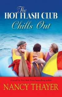 Hot Flash Club Chills Out : A Novel (Hot Flash Club) -- Paperback / softback