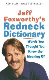 Jeff Foxworthy's Redneck Dictionary : Words You Thought You Knew the Meaning of