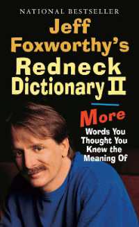 Jeff Foxworthy's Redneck Dictionary II : More Words You Thought the Meaning of