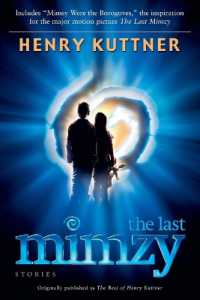 The Last Mimzy: And Other Stories Originally Published as the Best of Henry Kuttner