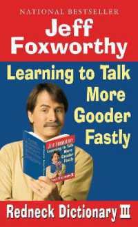 Jeff Foxworthy's Redneck Dictionary III : Learning to Talk More Gooder Fastly