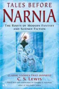 Tales before Narnia : The Roots of Modern Fantasy and Science Fiction