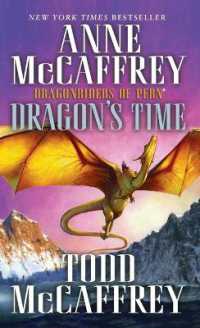 Dragon's Time : Dragonriders of Pern (Dragonriders of Pern)