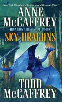 Sky Dragons : Dragonriders of Pern (Dragonriders of Pern)