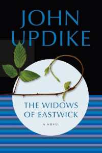 The Widows of Eastwick : A Novel