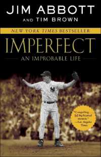 Imperfect : An Improbable Life