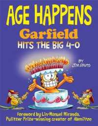 Age Happens : Garfield Hits the Big 4-0 (Garfield) -- Hardback