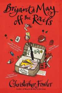 Bryant & May Off the Rails: A Peculiar Crimes Unit Mystery (Peculiar Crimes Unit") 〈8〉