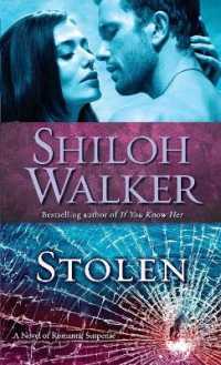 Stolen : A Novel of Romantic Suspense