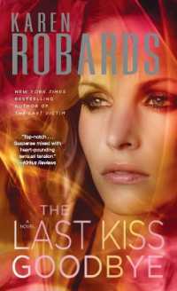The Last Kiss Goodbye : A Novel (Dr. Charlotte Stone)