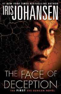 The Face of Deception : The first Eve Duncan novel (Eve Duncan)