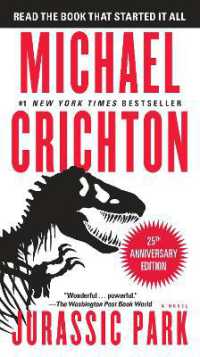 マイケル・クライトン『ジュラシック・パ－ク』（原書）<br>Jurassic Park : A Novel (Jurassic Park)
