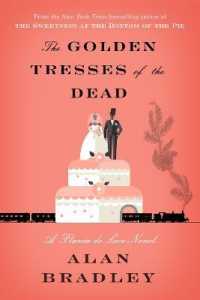 The Golden Tresses of the Dead : A Flavia de Luce Novel (Flavia de Luce)