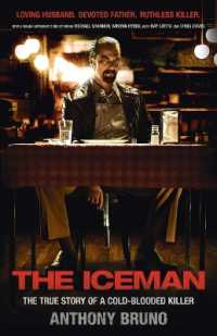 The Iceman : The True Story of a Cold-Blooded Killer
