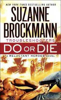 Do or Die : Troubleshooters: a Reluctant Heroes Novel (Troubleshooters)