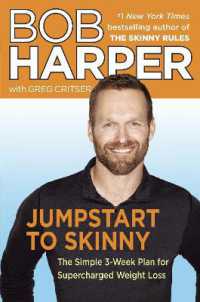 Jumpstart to Skinny : The Simple 3-Week Plan for Supercharged Weight Loss (Skinny Rules)