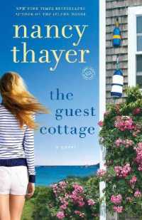 The Guest Cottage : A Novel