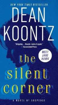 The Silent Corner : A Novel of Suspense (Jane Hawk)