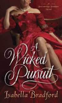 A Wicked Pursuit : A Breconridge Brothers Novel (The Breconridge Brothers)