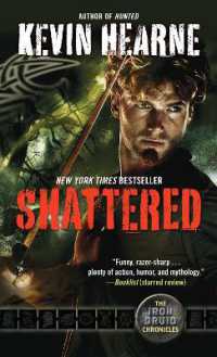 Shattered : The Iron Druid Chronicles, Book Seven (The Iron Druid Chronicles)