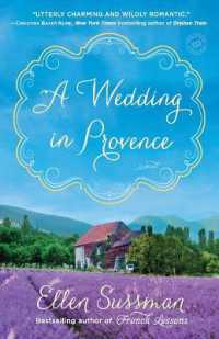 A Wedding in Provence : A Novel