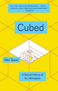 Cubed : The Secret History of the Workplace