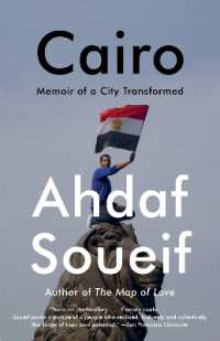 Cairo : Memoir of a City Transformed