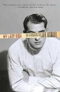 My Last Sigh : The Autobiography of Luis Bunuel
