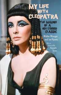 My Life with Cleopatra : The Making of a Hollywood Classic