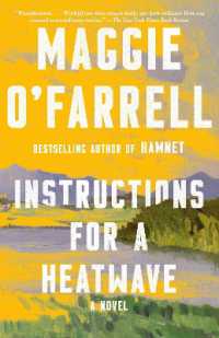 Instructions for a Heatwave : A novel (Vintage Contemporaries)