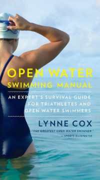 Open Water Swimming Manual : An Expert's Survival Guide for Triathletes and Open Water Swimmers