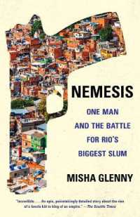 Nemesis : One Man and the Battle for Rio's Biggest Slum