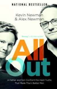 All Out : A Father and Son Confront the Hard Truths That Made Them Better Men