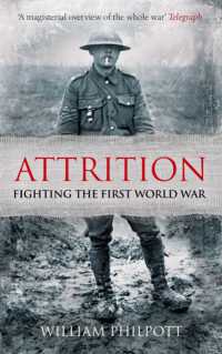 Attrition : Fighting the First World War