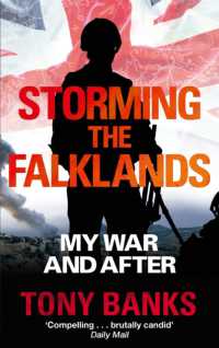 Storming the Falklands : My War and after
