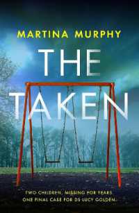 The Taken : A gripping detective thriller with a heart-stopping twist (Ds Lucy Golden)