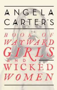 Angela Carter's Book of Wayward Girls and Wicked Women (Virago Modern Classics)