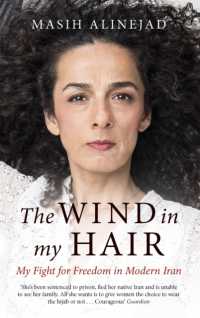 The Wind in My Hair : My Fight for Freedom in Modern Iran