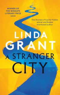 A Stranger City : Winner of the Wingate Literary Prize 2020