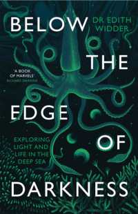『深海の闇の奥へ：生物発光に魅せられた科学者の回想録』（原書）<br>Below the Edge of Darkness : Exploring Light and Life in the Deep Sea