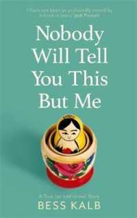 Nobody Will Tell You This but Me -- Paperback (English Language Edition)