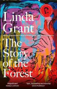The Story of the Forest : Shortlisted for the Orwell Prize for Political Fiction 2023