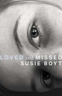 Loved and Missed -- Hardback