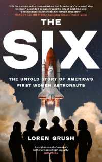 The Six : The Untold Story of America's First Women in Space