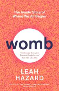 Womb : The inside Story of Where We All Began - Winner of the Scottish Book of the Year Award 2023