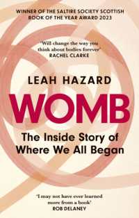 Womb : The inside Story of Where We All Began - Winner of the Scottish Book of the Year Award