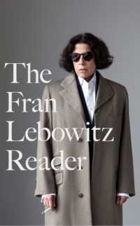 The Fran Lebowitz Reader : The Sunday Times Bestseller (Virago Modern Classics)